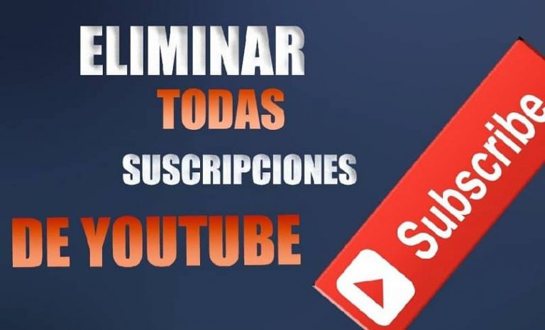 ¿Cómo Eliminar Todas las Suscripciones a Canales de YouTube? (Ejemplo
