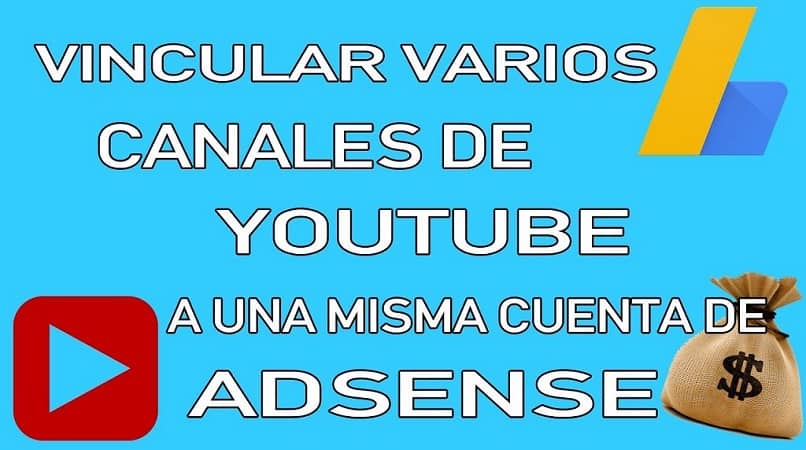 vincular o agregar un segundo canal de YouTube a mi cuenta AdSense