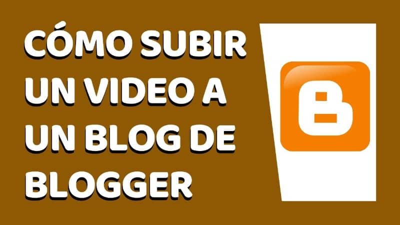 Subir un video a Blog de Blogger