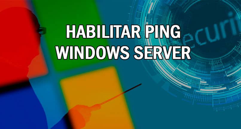 habilitar correctamente Ping Windows Server