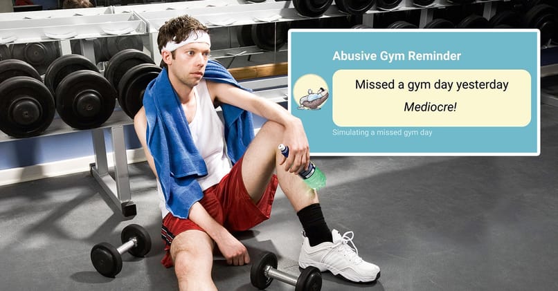abusive gym reminder app