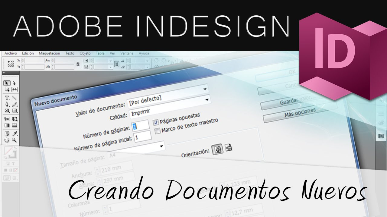 Cómo Crear y Configurar un Nuevo Documento en Adobe InDesign CC Mira