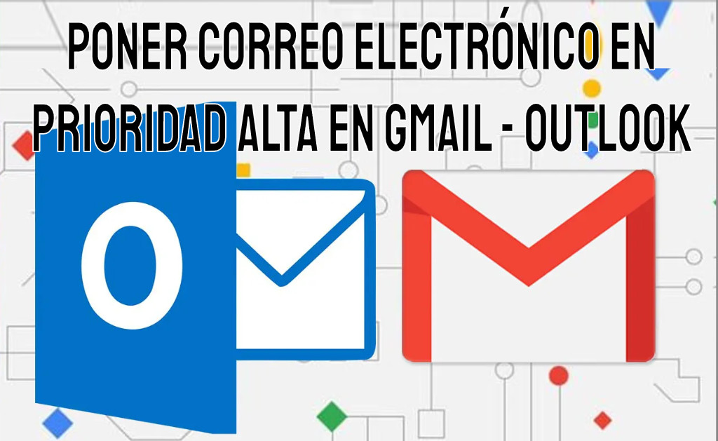 How to add and put a high priority email in Gmail, OutLook