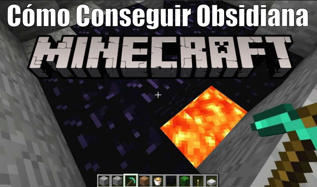 Como Romper La Obsidiana En Minecraft