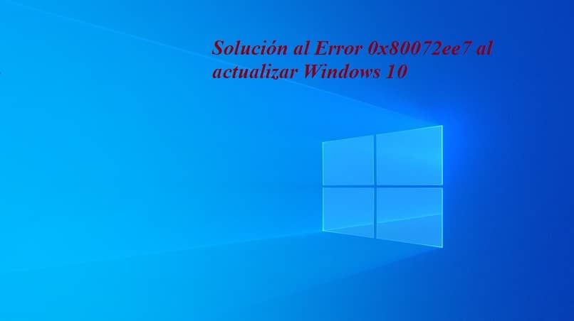 How to fix error code 0x80072ee7 when upgrading Windows 10